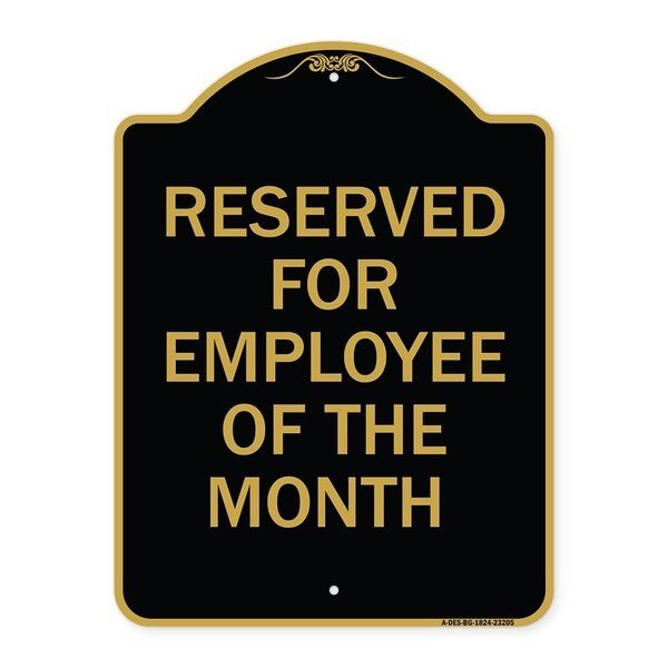 Reserved for Employee of Month, Black & Gold Aluminum Architectural Sign, 18